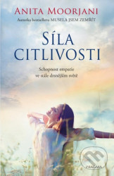 Síla citlivosti - Schopnost empatie ve stále drsnějším světě