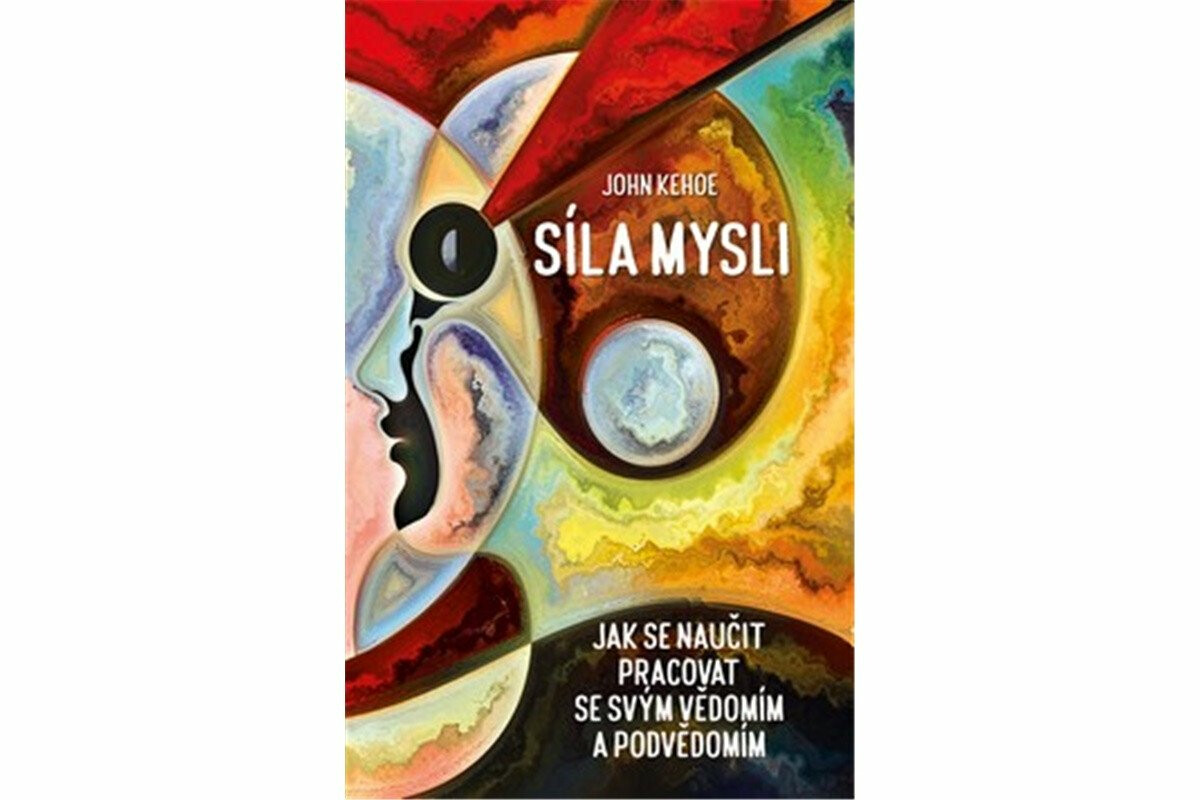 Síla mysli - Kehoe John