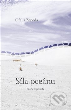 Síla oceánu (básně z pouště)