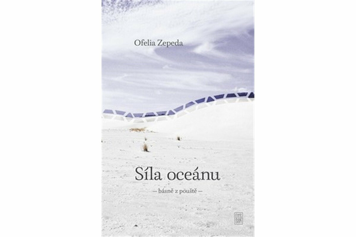 Síla oceánu - Ofélia Zepeda