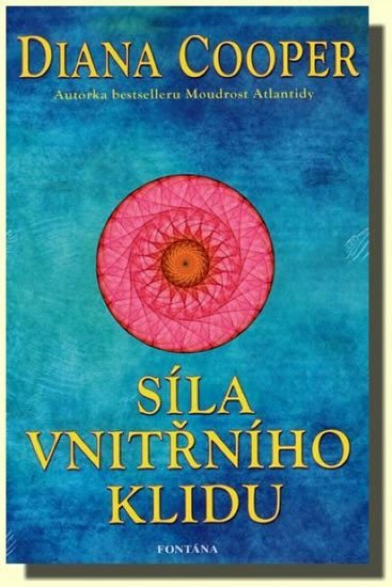 Síla vnitřního klidu - Diana Cooperová