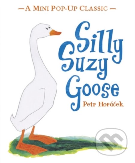 Silly Suzy Goose