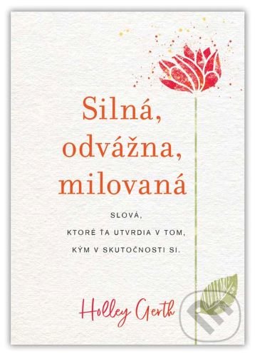 Silná, odvážna, milovaná
