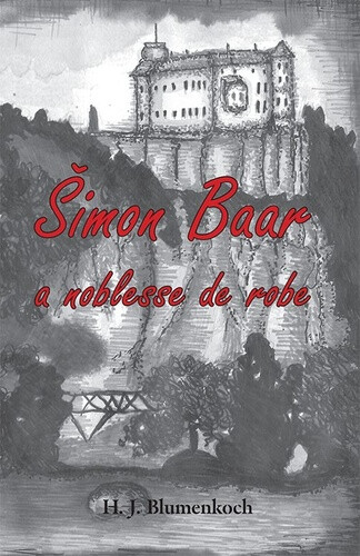 Šimon Baar a noblesse de robe - Blumenkoch H. J.
