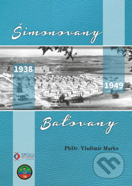Šimonovany – Baťovany (1938-1949)