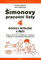 Šimonovy pracovní listy 4 (Rozvoj myšlení a řeči)