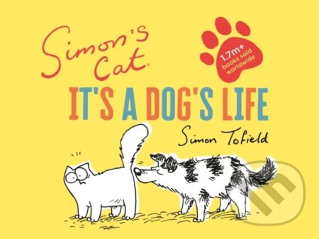 Simon's Cat: It's a Dog's Life