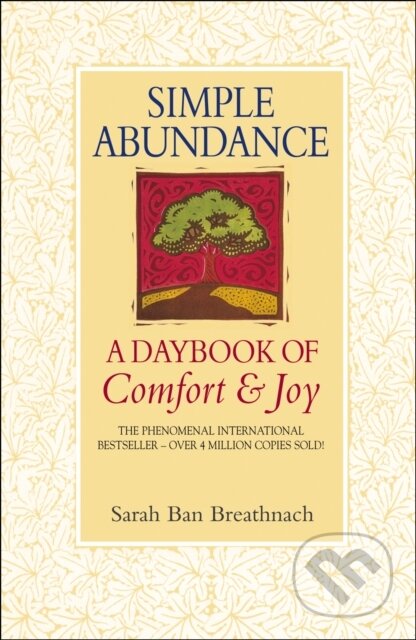 Simple Abundance (A Daybook of Comfort and Joy)