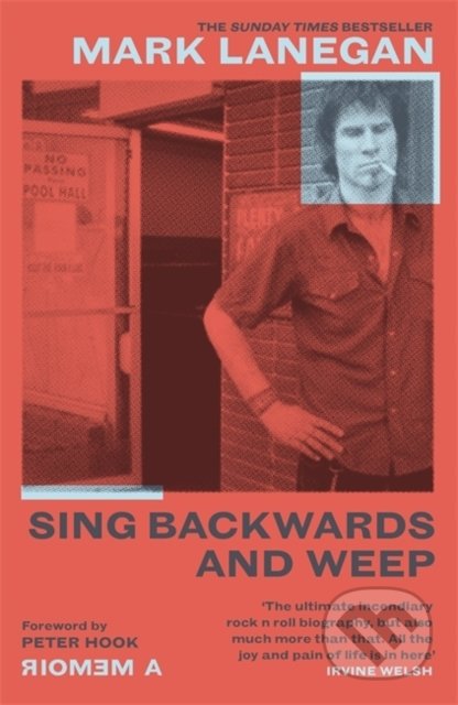 Sing Backwards and Weep (A Memoir)