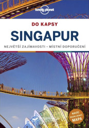 Singapur do kapsy - Lonely Planet - Ria de Jong