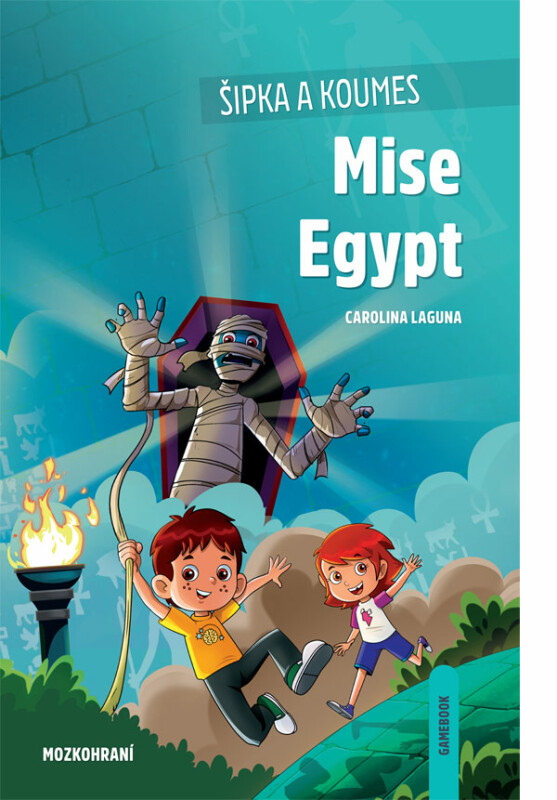 Šipka a Koumes: Mise Egypt - Carolina Laguna