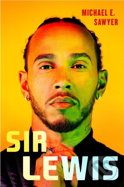 Sir Lewis (The Definitive Biography)