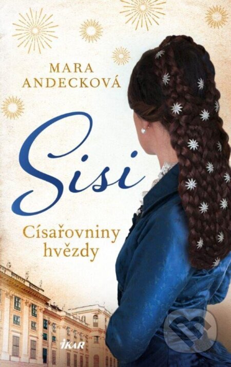 Sisi (Císařovniny hvězdy)
