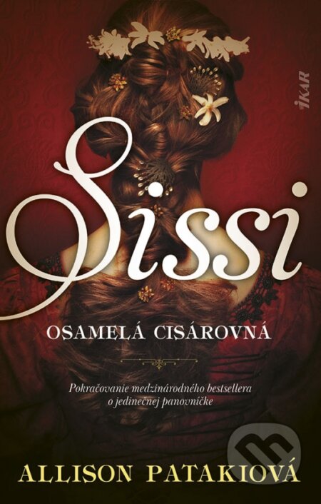 Sissi – osamelá cisárovná