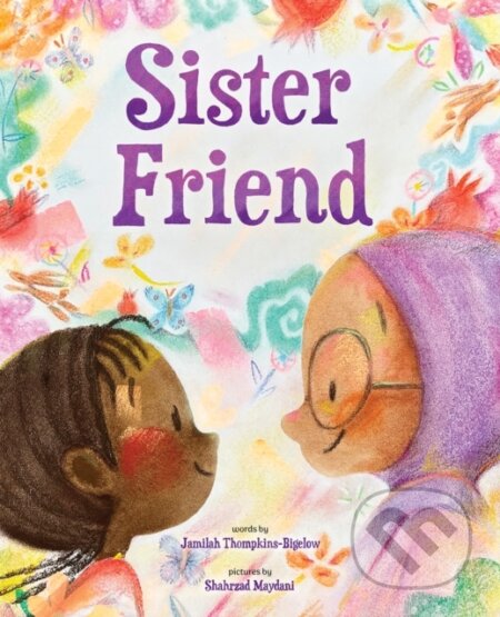 Sister Friend (A Picture Book)