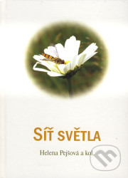 Síť světla (aneb Co v učebnici biologie nebylo)