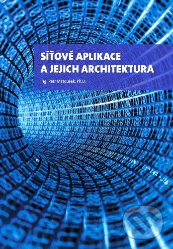 Síťové aplikace a jejich architektura