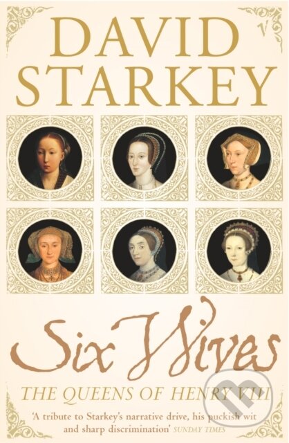 Six Wives (The Queens of Henry VIII)