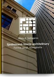 Sjednocená teorie architektury (Forma, jazyk, komplexita) - kniha z kategorie Architektura