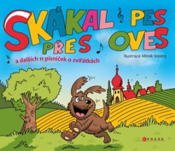 Skákal pes přes oves (a dalších 11 písniček o zvířátkách) - kniha z kategorie Pro děti