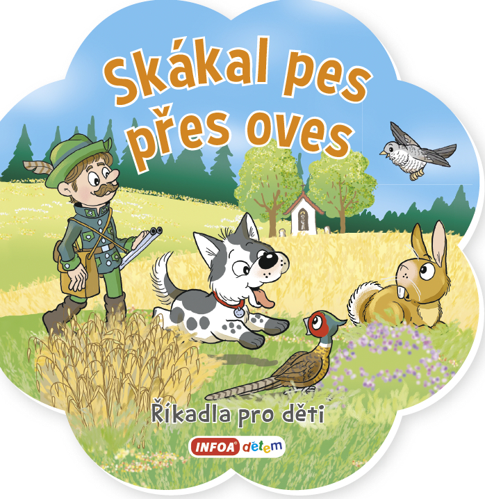 Skákal pes přes oves (Říkadla pro děti) - kniha z kategorie Pro děti