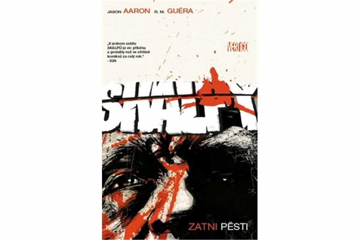 Skalpy 9 - Zatnout pěsti - R. M. Guéra, Jason Aaron