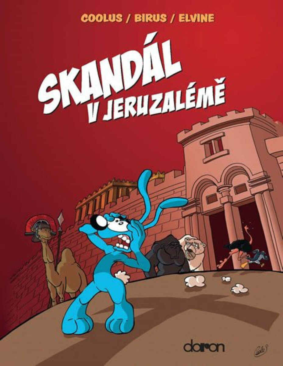Skandál v Jeruzalémě - Coolus, Birus, Elvine