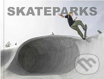Skateparks (Architecture on the Edge of Paradise)