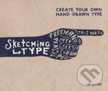 Sketching Type (Create Your Own Hand-Drawn Type)