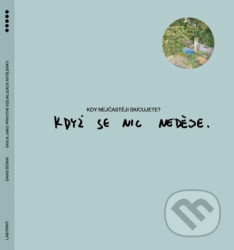 Skica jako prvotní vizualizace myšlenky