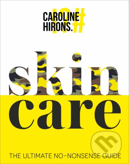 skinCARE (The Ultimate No-Nonsense Guide)