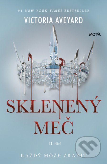 Sklenený meč (Každý môže zradiť)