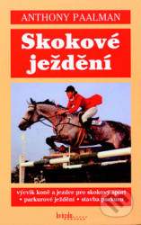 Skokové ježdění (Výcvik koně a jezdce pro skokový sport - Parkúrové ježdění