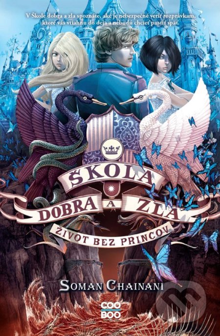 Škola dobra a zla 2 (Život bez princov)