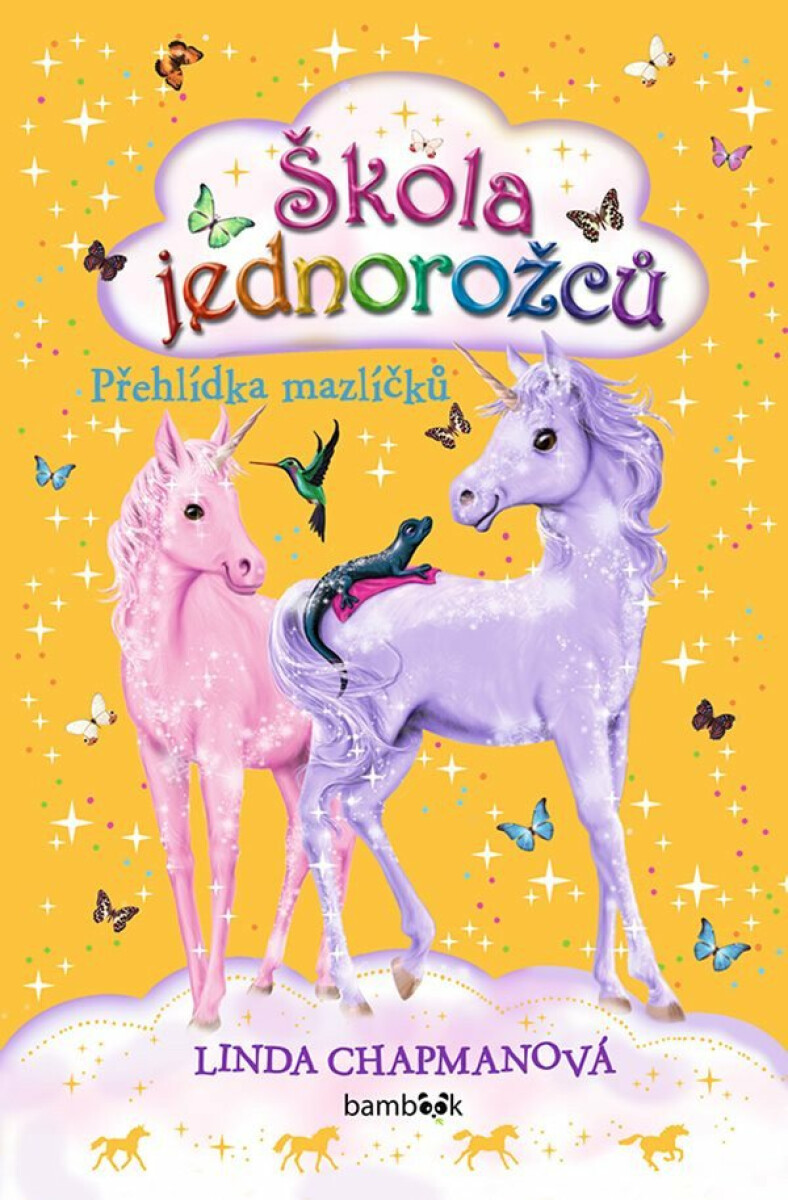 Škola jednorožců 5: Přehlídka mazlíčků - Linda Chapmanová, Ann Kronheimerová