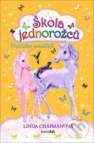 Škola jednorožců - Přehlídka mazlíčků