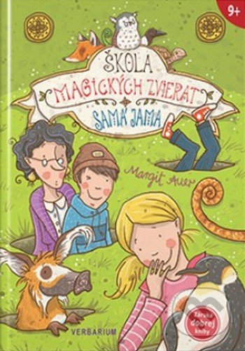 Škola magických zvierat 2: Samá jama