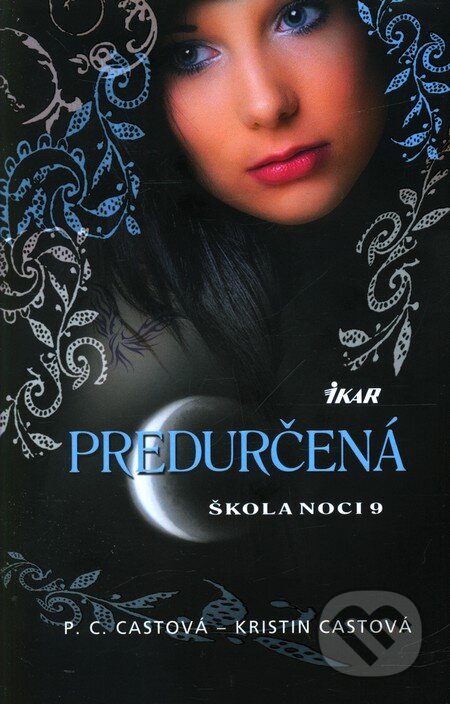 Škola noci 9: Predurčená