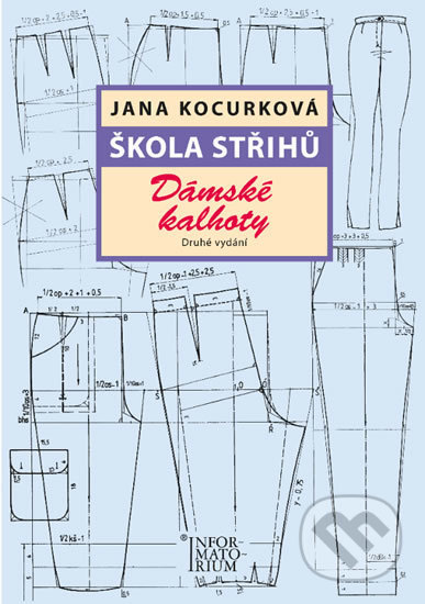 Škola střihů - Dámské kalhoty