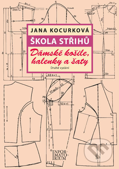 Škola střihů - Dámské košile, halenky a šaty