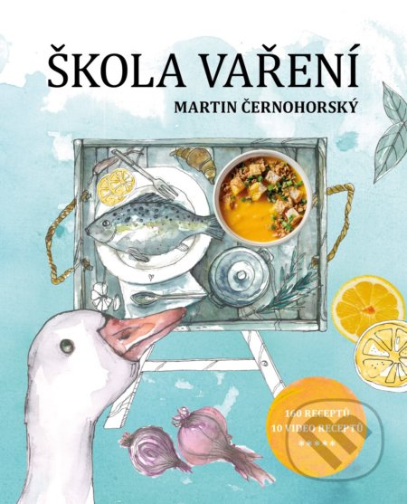 Škola vaření (160 receptů, 10 videoreceptů)