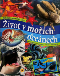 Atlas život v mořích a oceánech (Školákův obrazový atlas) - kniha z kategorie Encyklopedie
