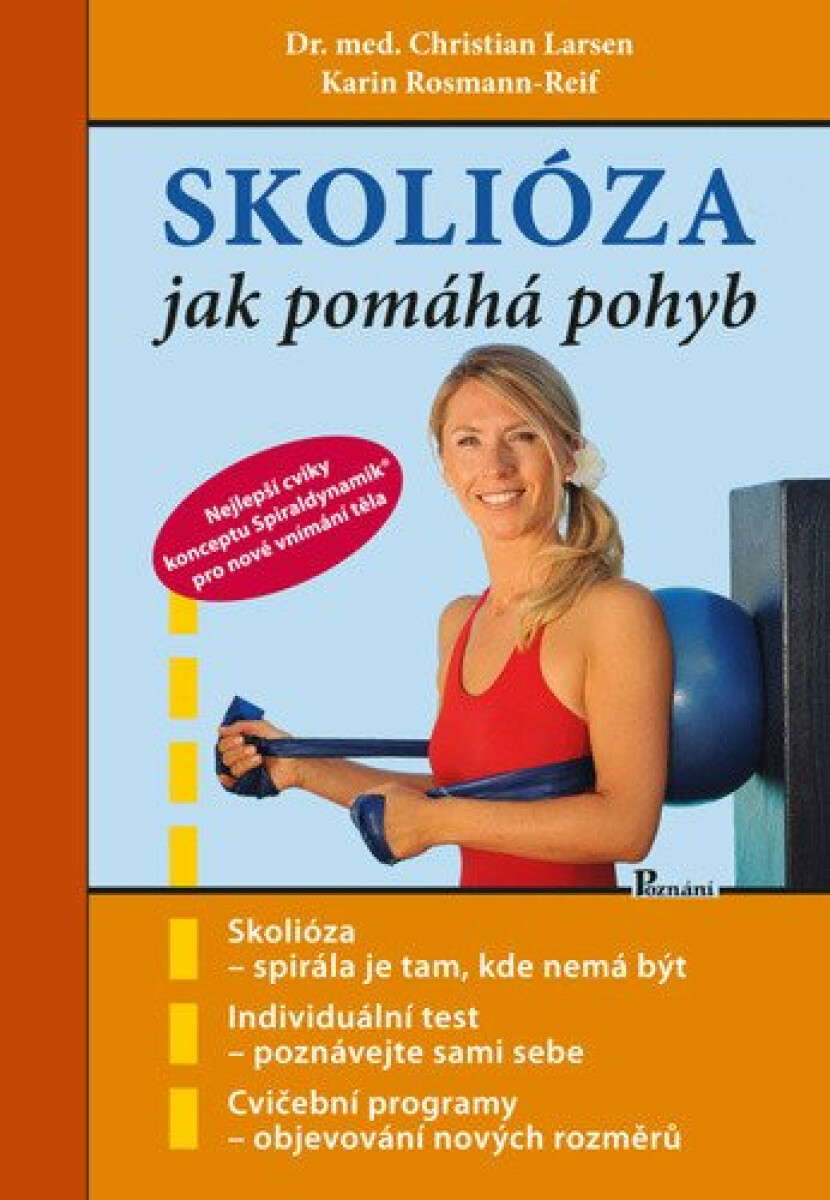 Skolióza - Christian Larsen, Karin Rosmann-Reif