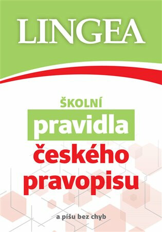 Školní pravidla českého pravopisu (... do každé aktovky) - kniha z kategorie 1. stupeň