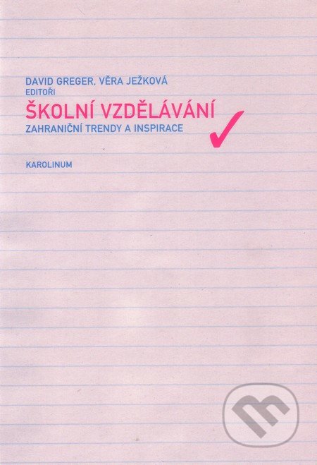 Školní vzdělávání (Zahraniční trendy a inspirace)