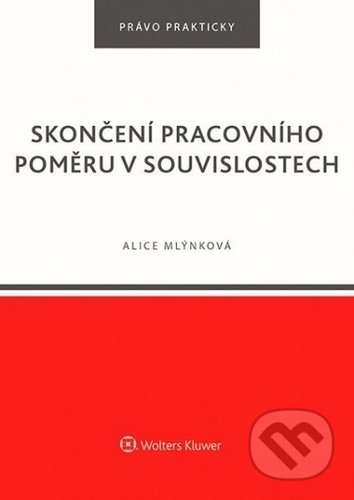 Skončení pracovního poměru v souvislostech