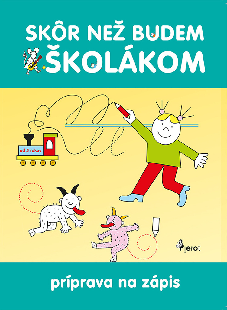 Skôr než budem školákom