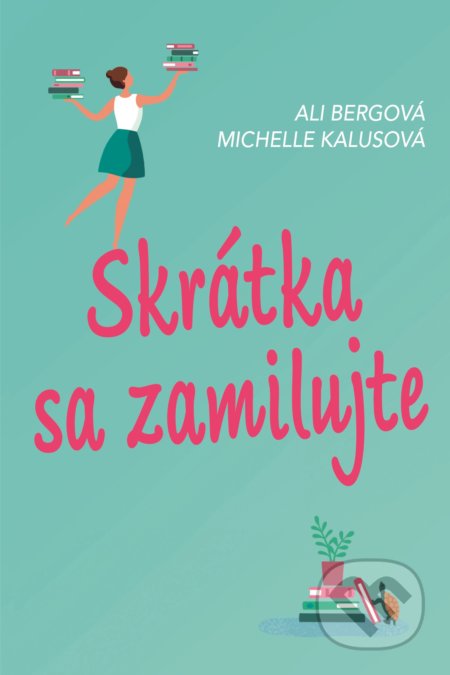 Skrátka sa zamilujte