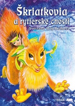 Škriatkovia a rytierske cnosti