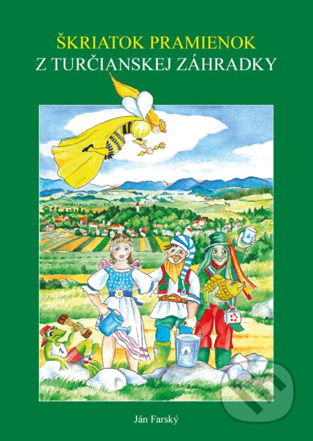 Škriatok Pramienok z Turčianskej záhradky